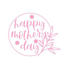 Happy Mother's Day Botanical Circle