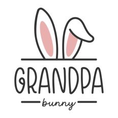 Grandpa Easter Bunny Ears Family Quote Spring Grandfather