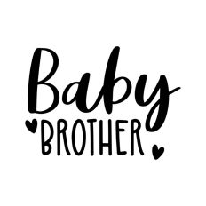 Baby Brother New Baby Newborn Pregnancy Quote Script