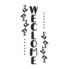 Welcome Floral Botanical Sign Vine Leaves Home
