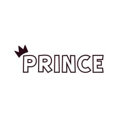 Prince Crown Tiara Royal Royalty Text Quote Script
