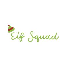 Elf Squad Winter Christmas Festive Quote Text Script