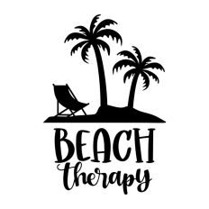Beach Therapy Summer Quote Palm Tree Vacay
