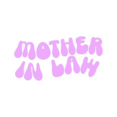 Mother in Law