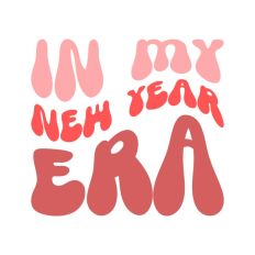 In My New Year Era Text Words Wavy Quote Script