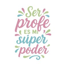 Ser profe es mi súper poder – Cut File