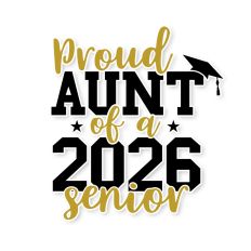 Proud Aunt of a 2026 Senior