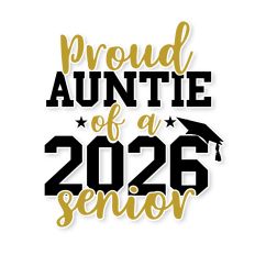 Proud Auntie of a 2026 Senior