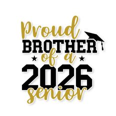 Proud Brother of a 2026 Senior