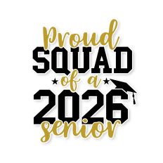 Proud Squad of a 2026 Senior