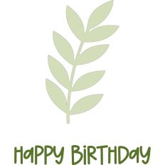 Leaves – Happy Birthday