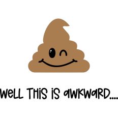 Well This Is Awkward – Winking Poop Emoji