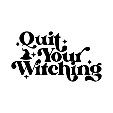 Quit Your Witching SVG | Halloween SVG