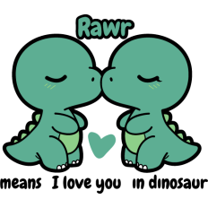 cute kissing dinosaur and funny love quote