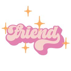 Friend - Retro Style Family Words
