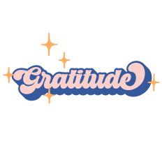 Gratitude - Retro Style Lovely Words