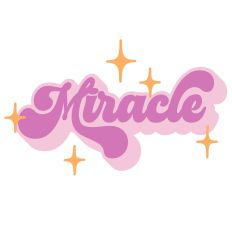 Miracle - Retro Style Faith Words