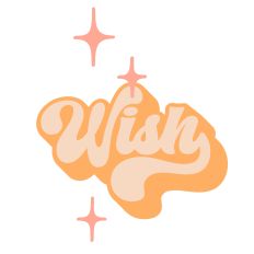 Wish - Retro Style Lovely Words