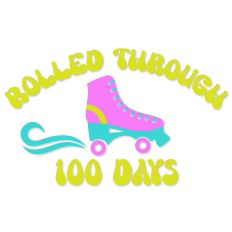 Rolled Through 100 Days, Roller Skate School