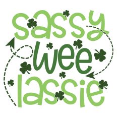 Sassy Wee Lassie