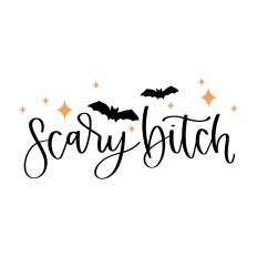 Scary Bitch