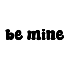 cute valentine's day be mine love text