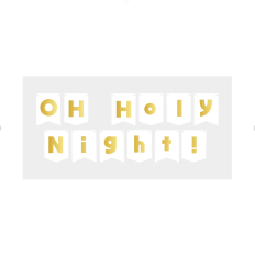 Oh Holy Night! Banner