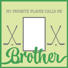 Layered Hockey Brother Frame
