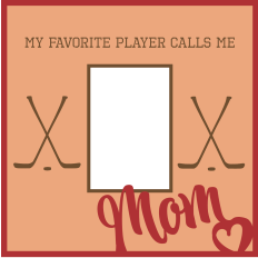 Layered Hockey Mom Frame