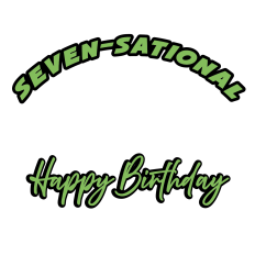 Seven-Sational Happy Birthday SVG