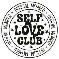Self Love Club - Official Member.