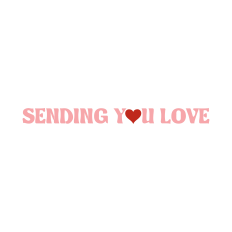 SENDING YOU LOVE with a HEART