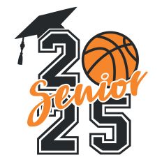 Senior 2025 Basketball SVG Cut File