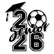 Senior 2026 Soccer SVG Cut File