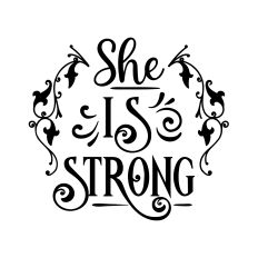 She is Strong SVG Quote