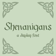 Shenanigans Irish Display Font