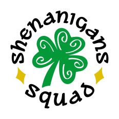Shenanigans Squad with Shamrock - Silhouette Design Cut File