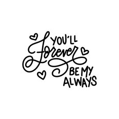 You'll Forever Be My Always