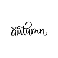 Hello Autumn