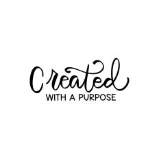 Created With A Purpose