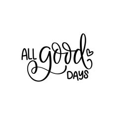All Good Days