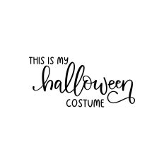 This Is My Halloween Costume