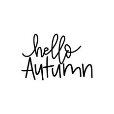 Hello Autumn