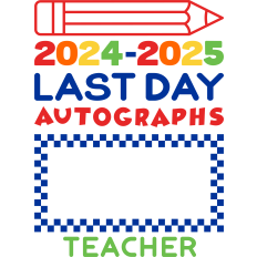 last day autographs teacher