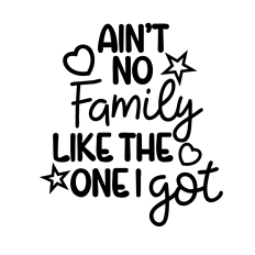 FAMILY SVG | AINT NO FAMILY SVG 