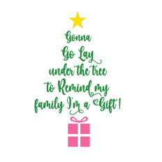 Christmas t shirt SVG, funny Christmas Holiday saying, I'm a gift design, PNG