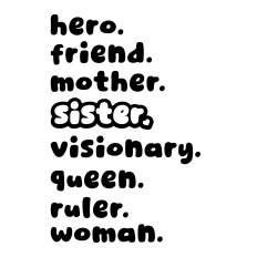 Empowering Sister SVG – Inspirational Sisterhood Word Art, Feminine Sibling Cut File, Strong Sister Design