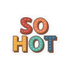 So Hot Sign