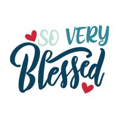 Religious Quote So Very Blessed