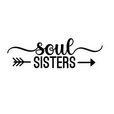SOUL SISTERS SVG CUT FILE